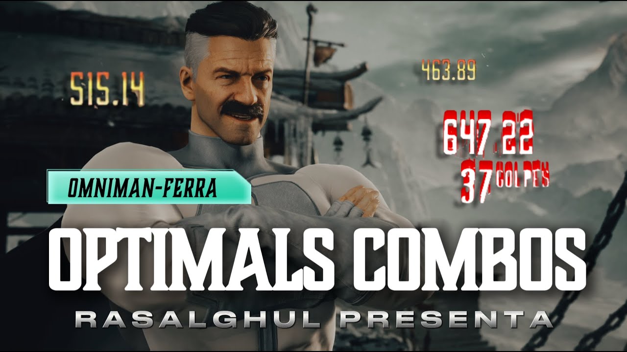 MORTAL KOMBAT 1 — OMNI-MAN/FERRA OPTIMALS COMBOS, FINAL EDITION.ᐟ