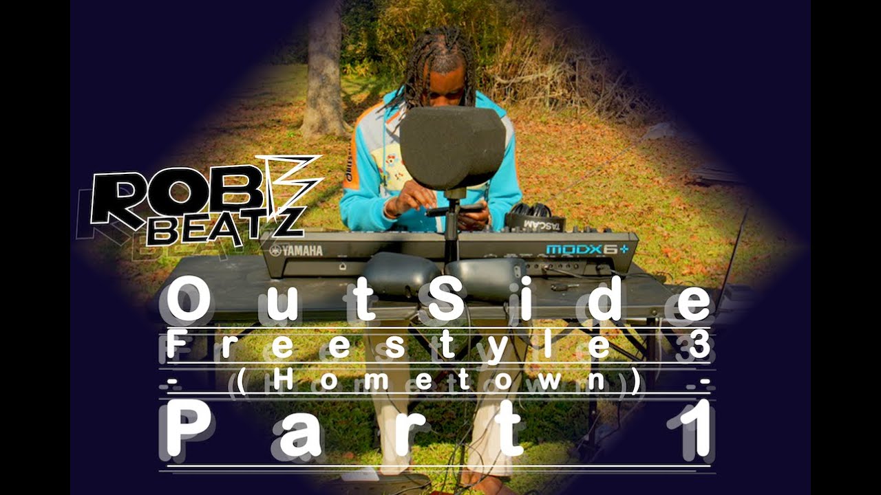 OutSide Freestyle 3 - (Hometown) Part 1