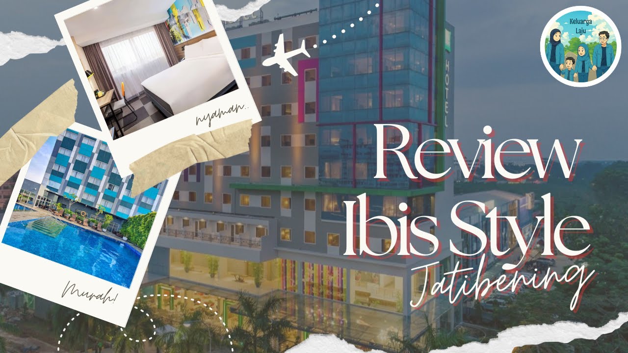 REVIEW LENGKAP IBIS STYLES BEKASI JATIBENING | KAMAR, FASILITAS & SARAPAN