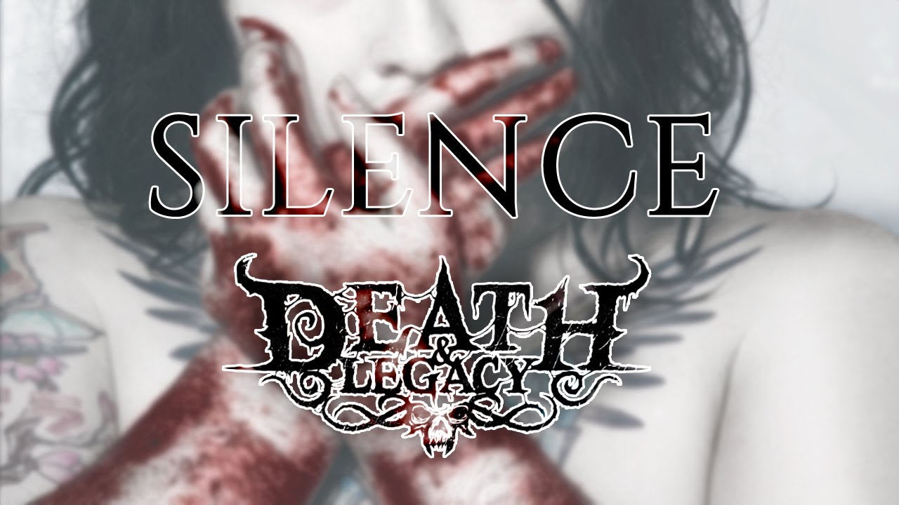Death & Legacy - Silence (Official Lyric Video)
