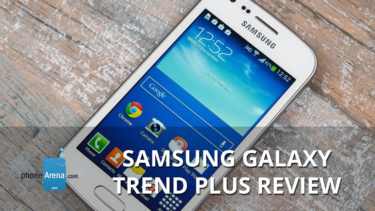 Samsung Galaxy Trend Plus Review