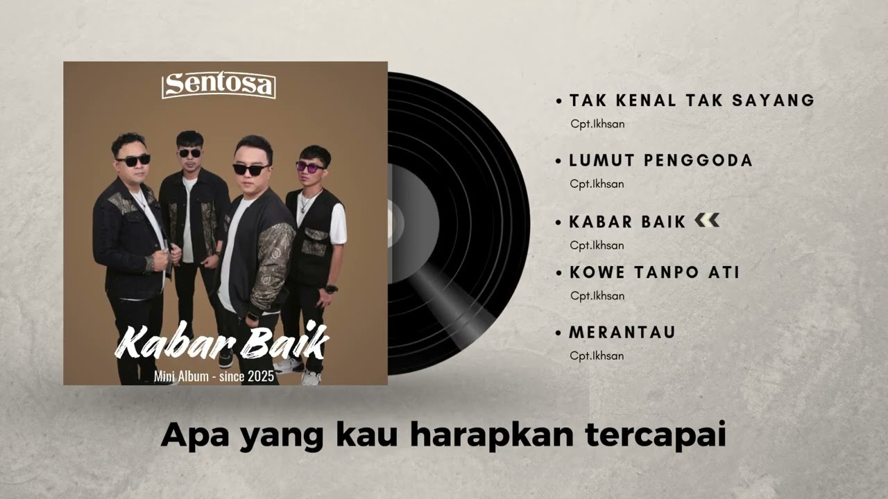 SENTOSA &ndash; KABAR BAIK (Official Mini Album 2025 | Pop Koplo Storytelling)