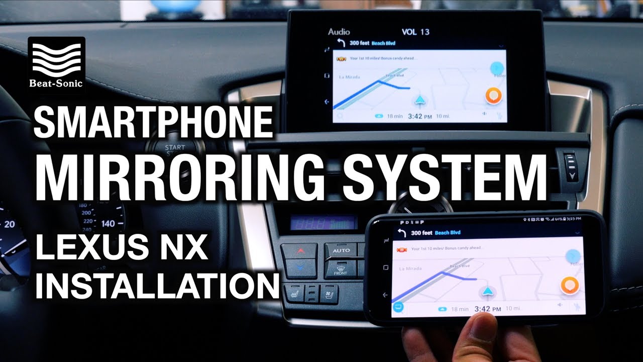2013-2017 Lexus NX Smartphone Mirroring System with Samsung S8!