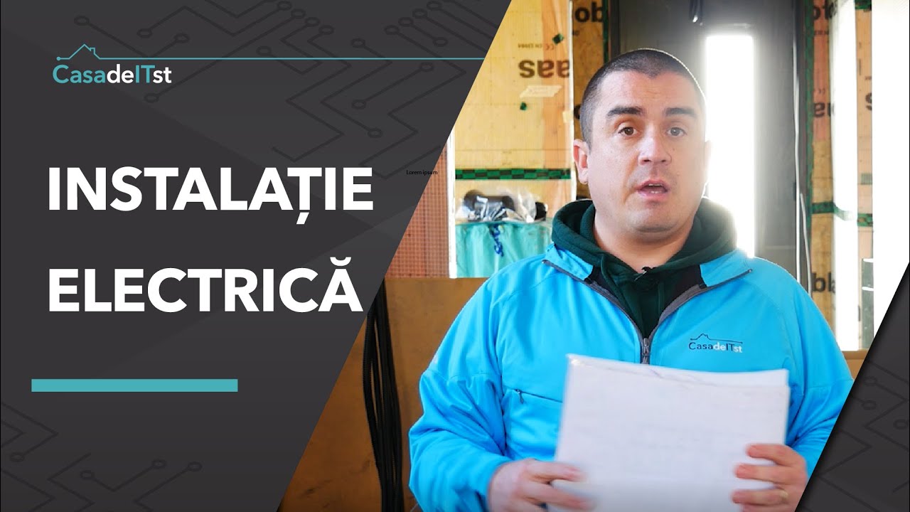 #34 - Realizarea instalatiei electrice in #CasaDeITst