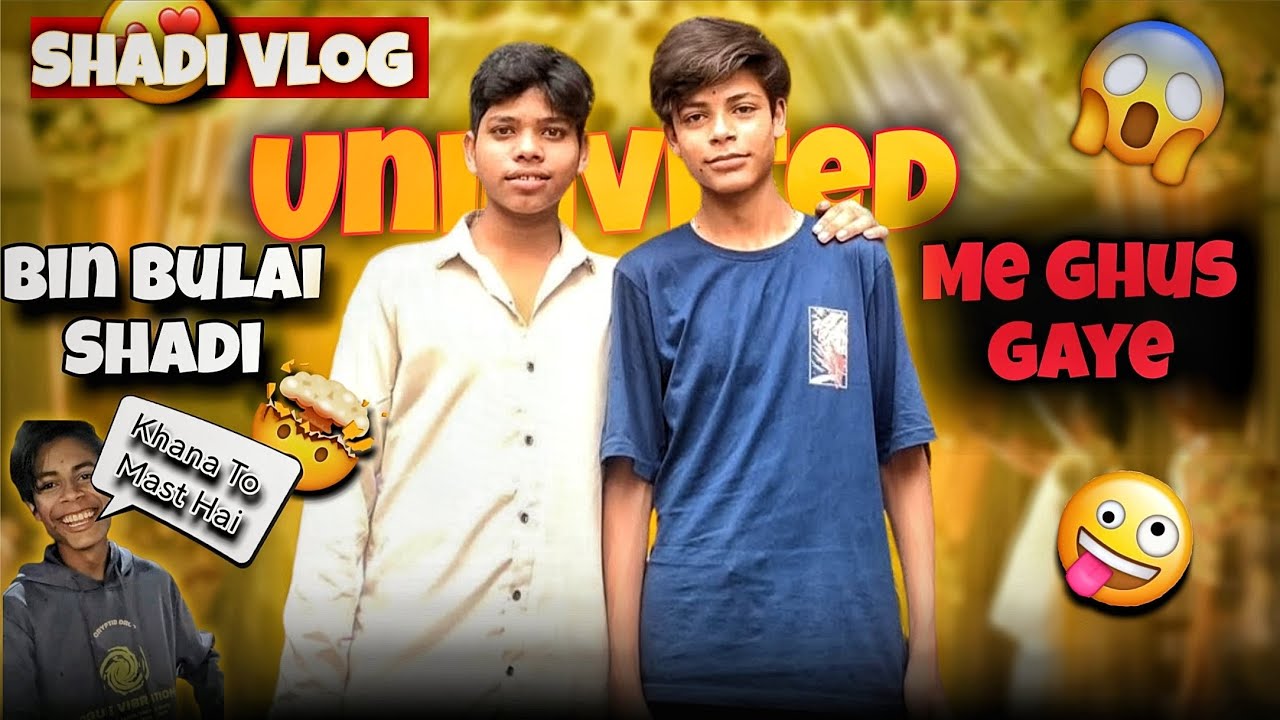 Bin bulaye shaadi mein chale gaye | went to a wedding uninvited | Indian Wedding | Indian Shadi 👰 💑