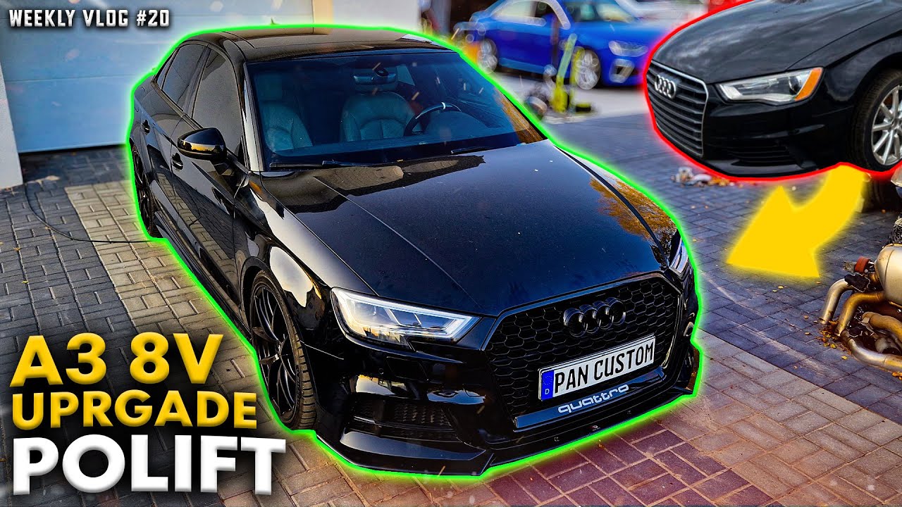 WEEKLY VLOG #20 LIFT PRZODU SLINE W A3 8V,  Z XENONU NA FULL LED, DOSTAWA RARYTASÓW, WIZYTA S3 BEZ S