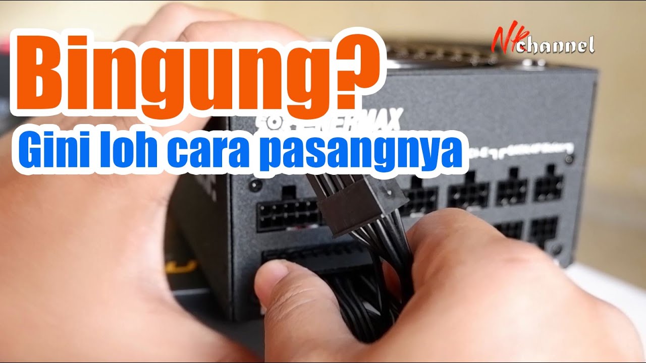 Cara pasang kabel psu modular | Enermax Revolution DF