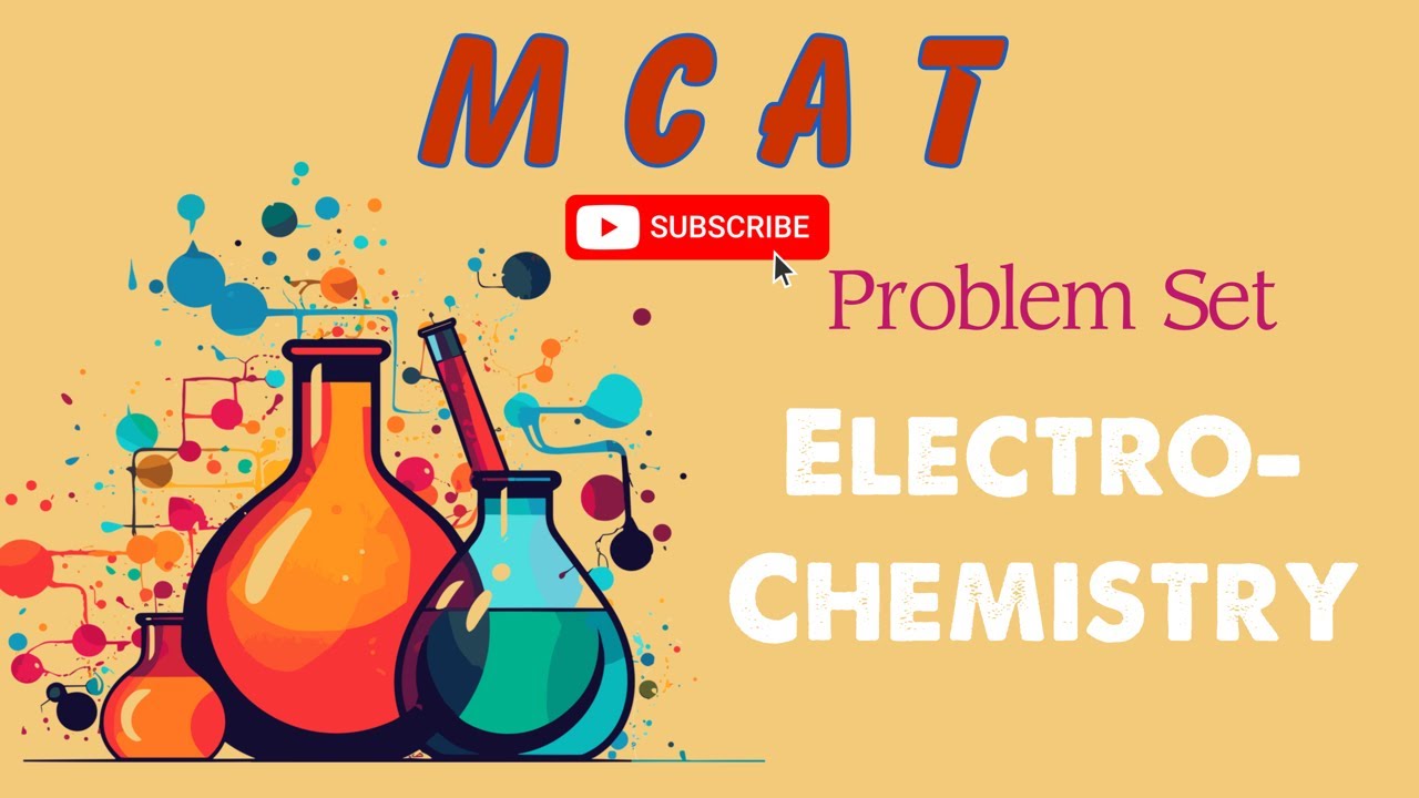 MCAT General Chemistry: Chapter 12 - Electrochemistry Problems