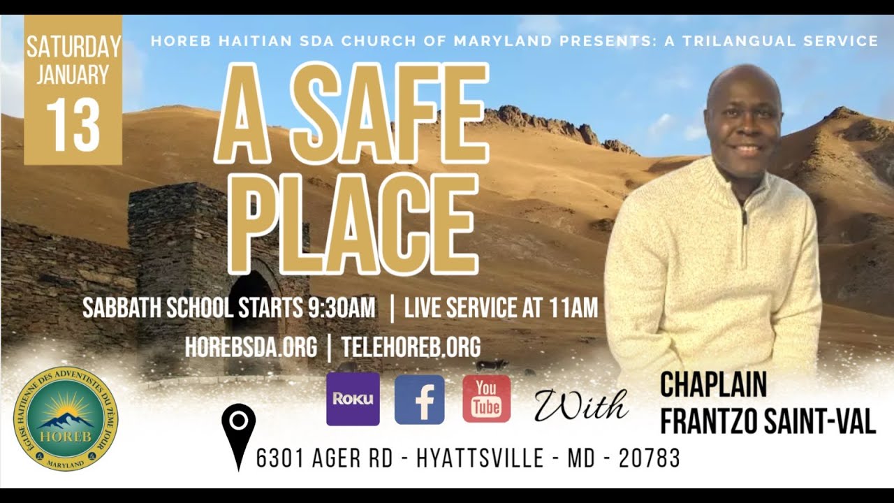 A Safe Place | Horeb Trilingual Worship Xperience |1/13/24 | Chaplain Dr. Frantzo Saint-Val