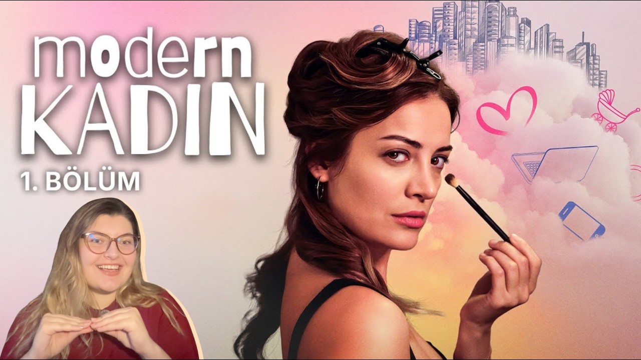 Modern Kadın 1. Bölüm Eleştiriyorum...