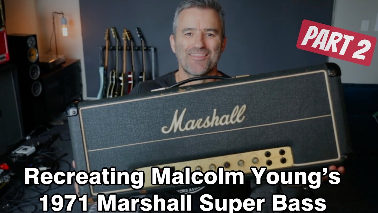 Recreating Malcolm Young's 1971 Marshall Super Bass - PART 2
