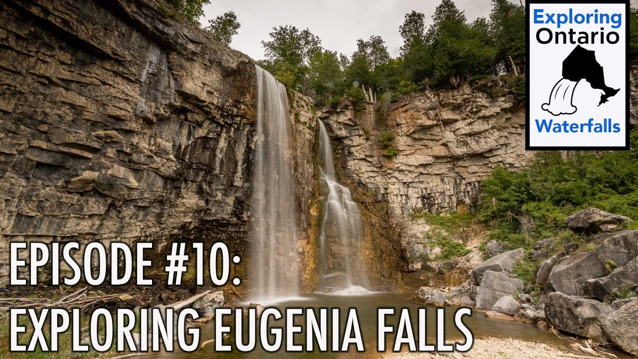 Eugenia Falls Waterfall: Exploring Ontario’s Waterfalls Episode #10