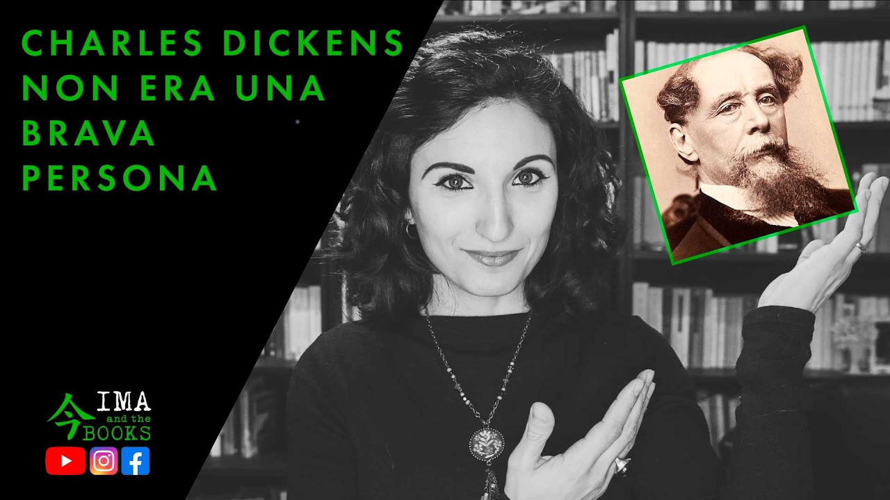 #36 CHARLES DICKENS NON ERA UNA BRAVA PERSONA