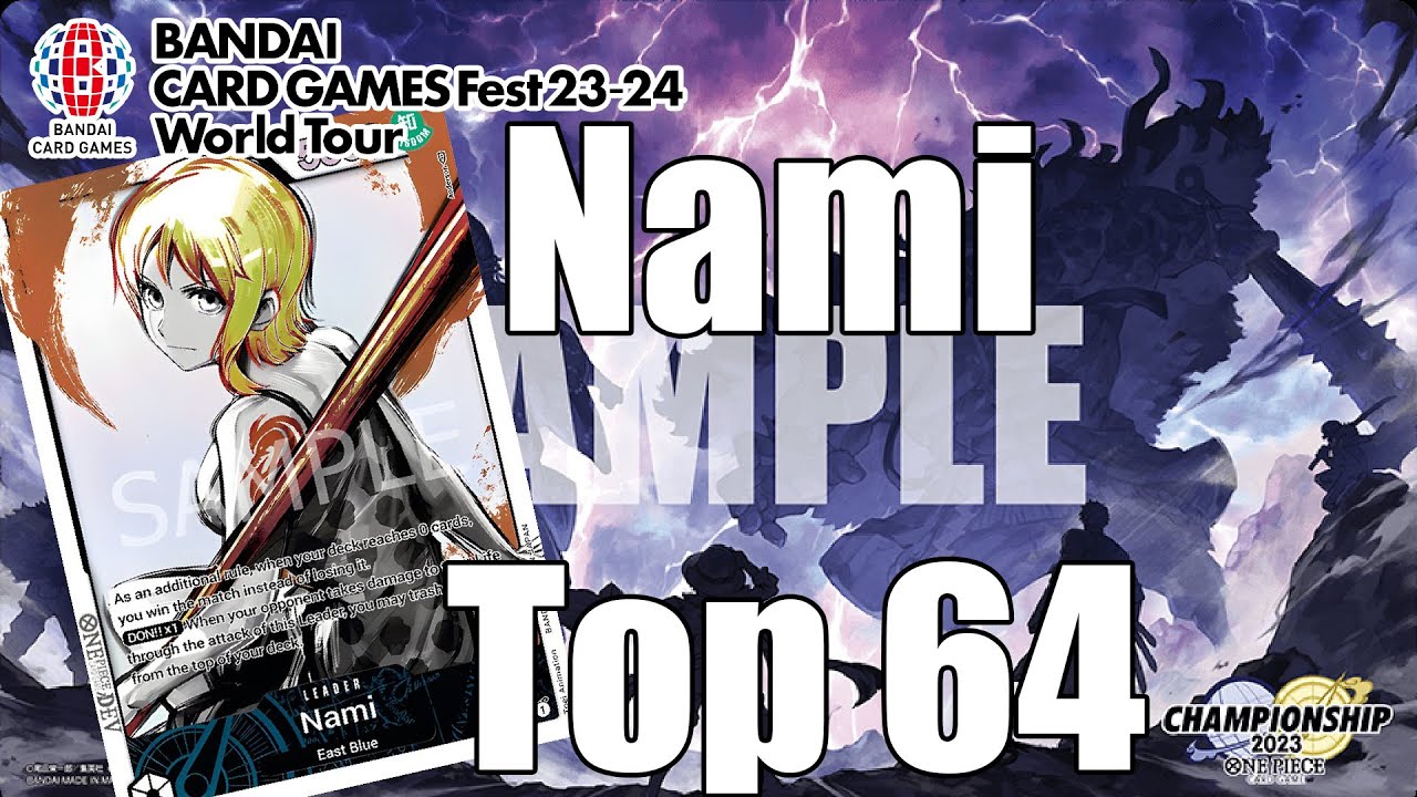 [OP05] Top 64 Nats Nami Deck Profile Chandler | One Piece Card Game Bandai Card Fest