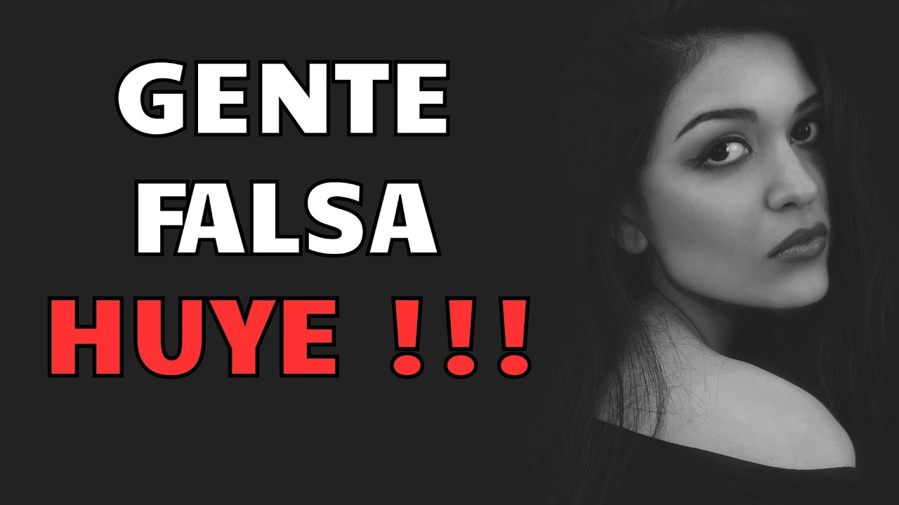 8 señales de GENTE FALSA