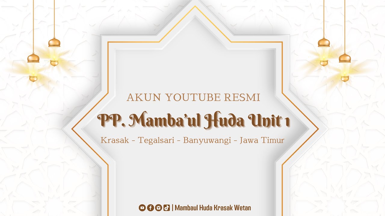 Launching Akun Youtube Resmi PP. Mamba&rsquo;ul Huda Unit 1 Krasak - Tegalsari - Banyuwangi - Jawa Timur