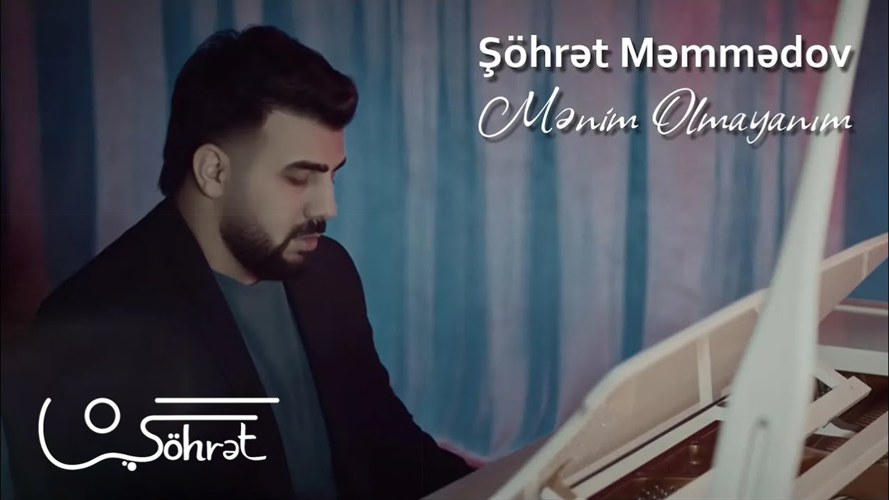 Ş&ouml;hrət Məmmədov - Mənim Olmayanım (Official Video)