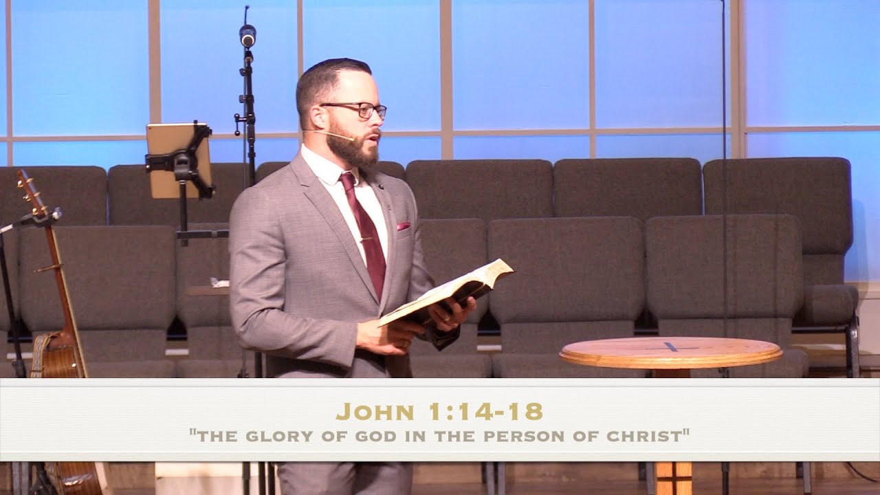 “The Glory of God in the Person Christ