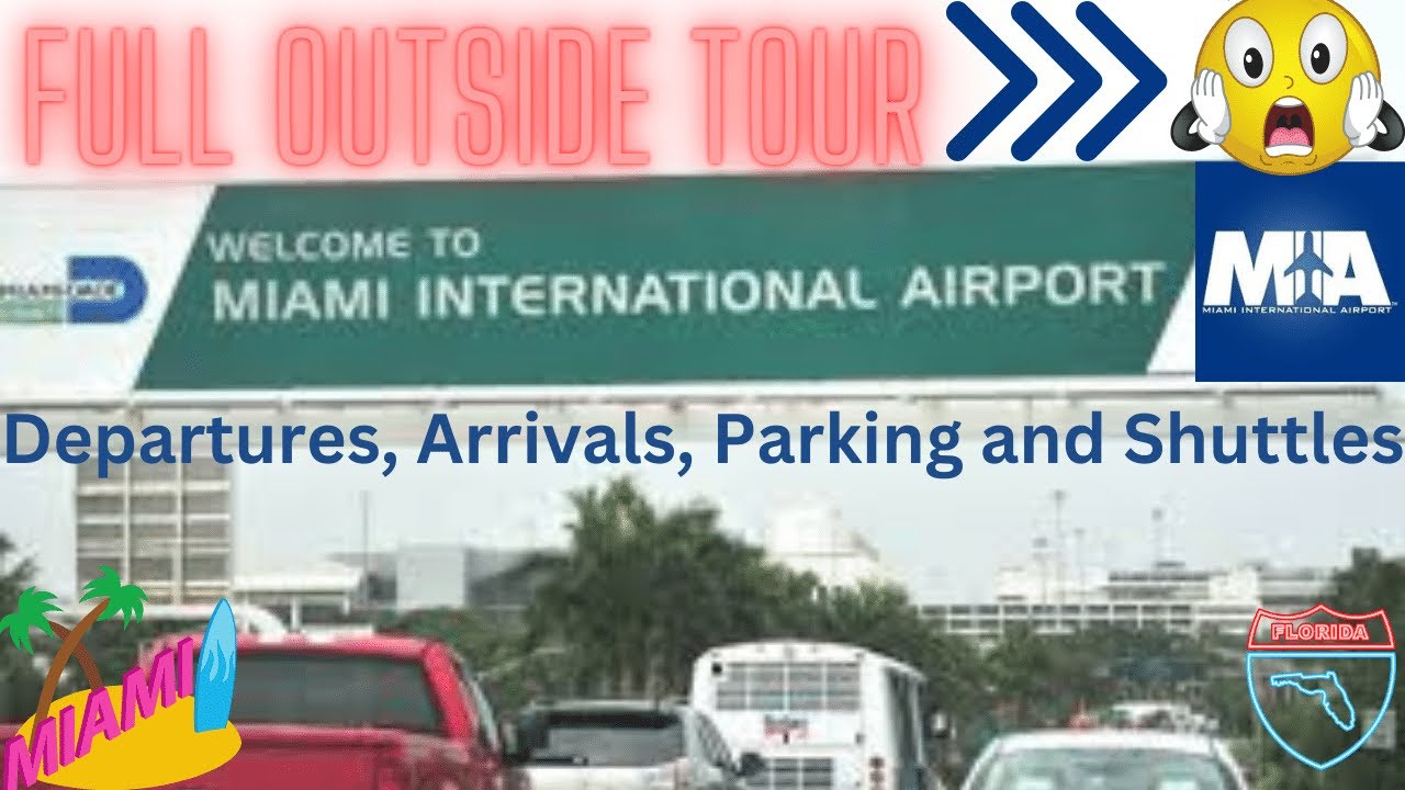 MIAMI INT'L AIRPORT (MIA) OUTSIDE TOUR , Airlines, Parking all Terminals. EP#1