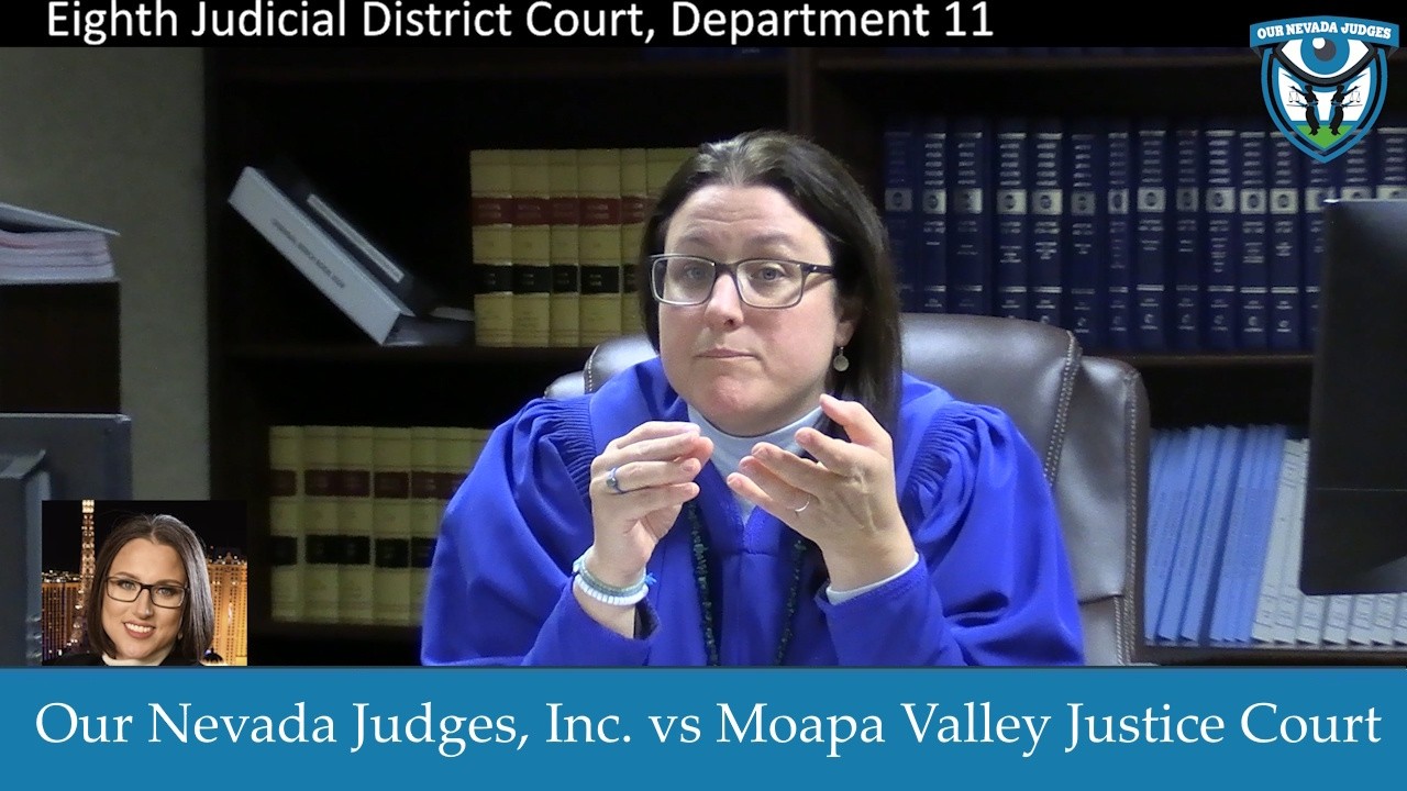 Our Nevada Judges, Inc. vs Moapa Valley Justice Court, May 19, 2026