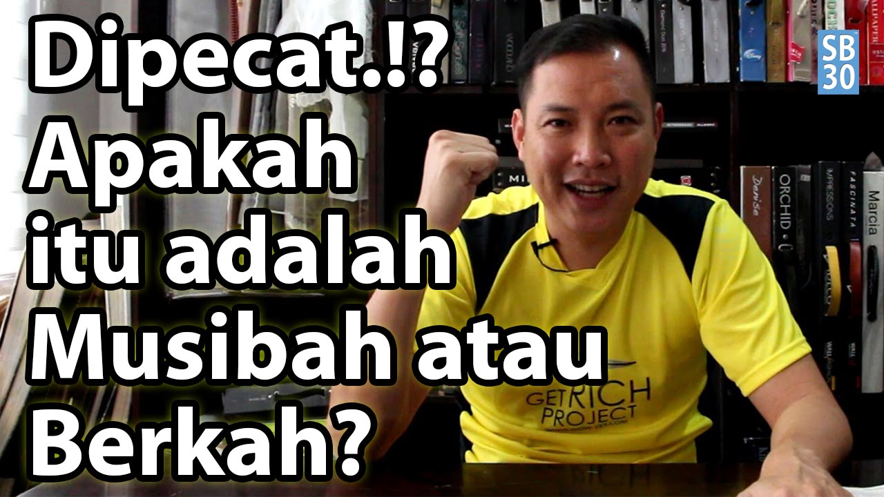 Renungan : Dipecat Apakah itu Musibah atau Berkah?
