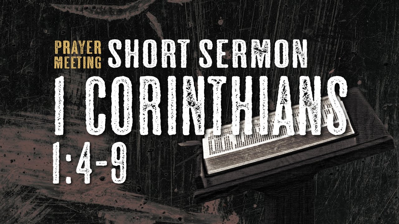 1 Corinthians 1:4-9 - John Lao