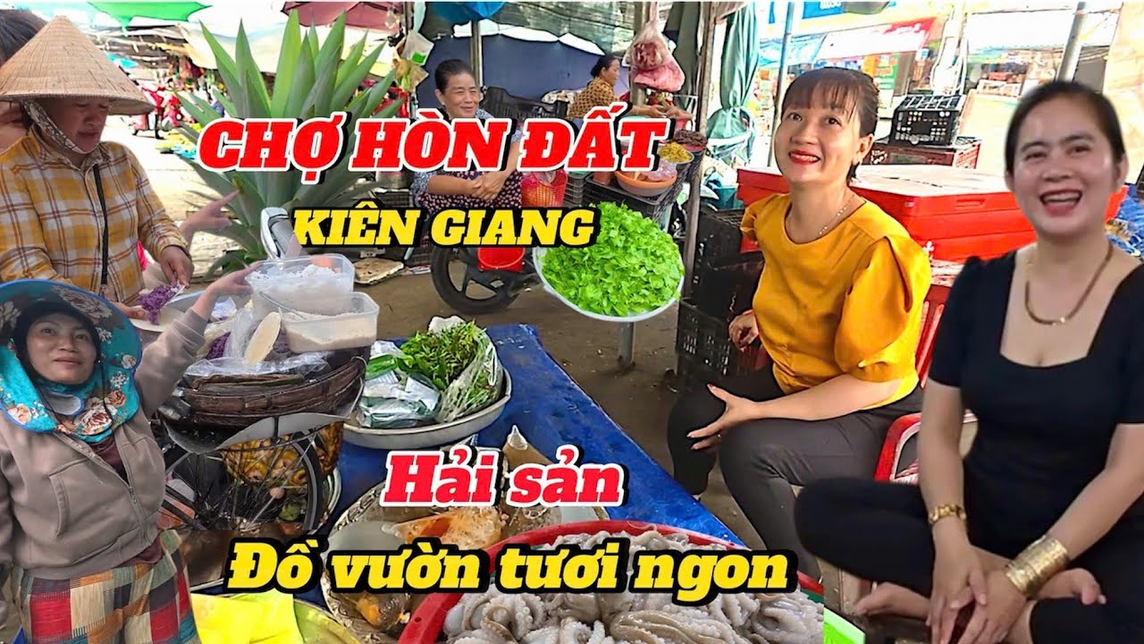 Chợ hòn đất kiên giang - hải sản cá biển tươi ngon - nhưng vắng người mua
