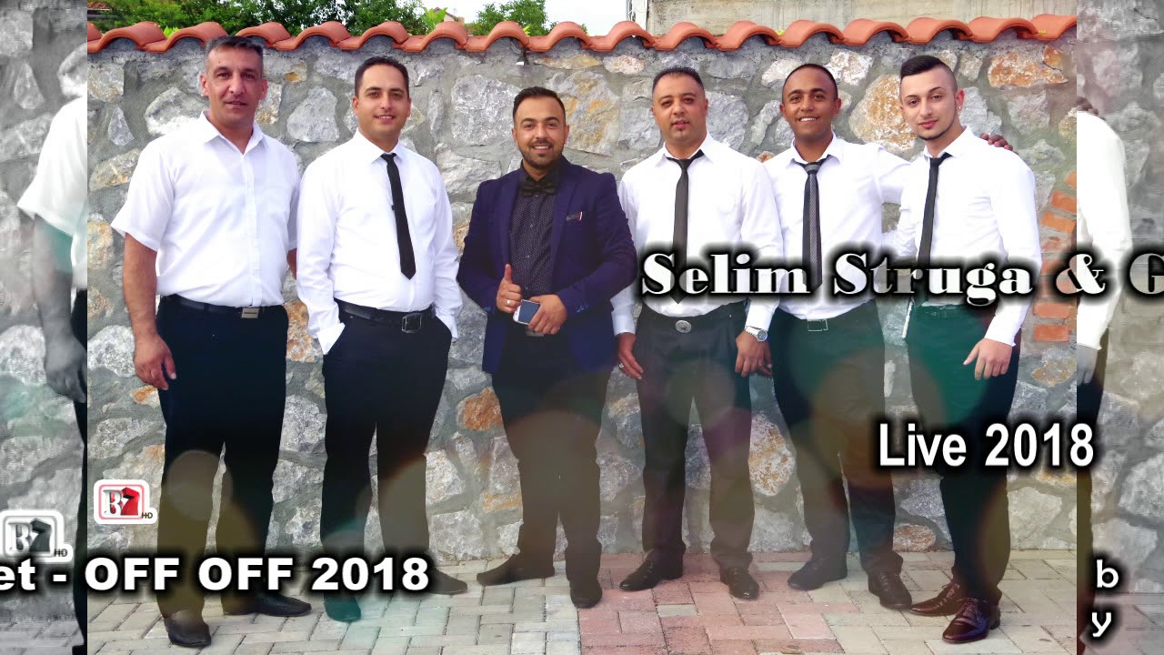 Selim Struga - Grupi Oriaret - OFF OFF LIVE 2018 ( albanian version )