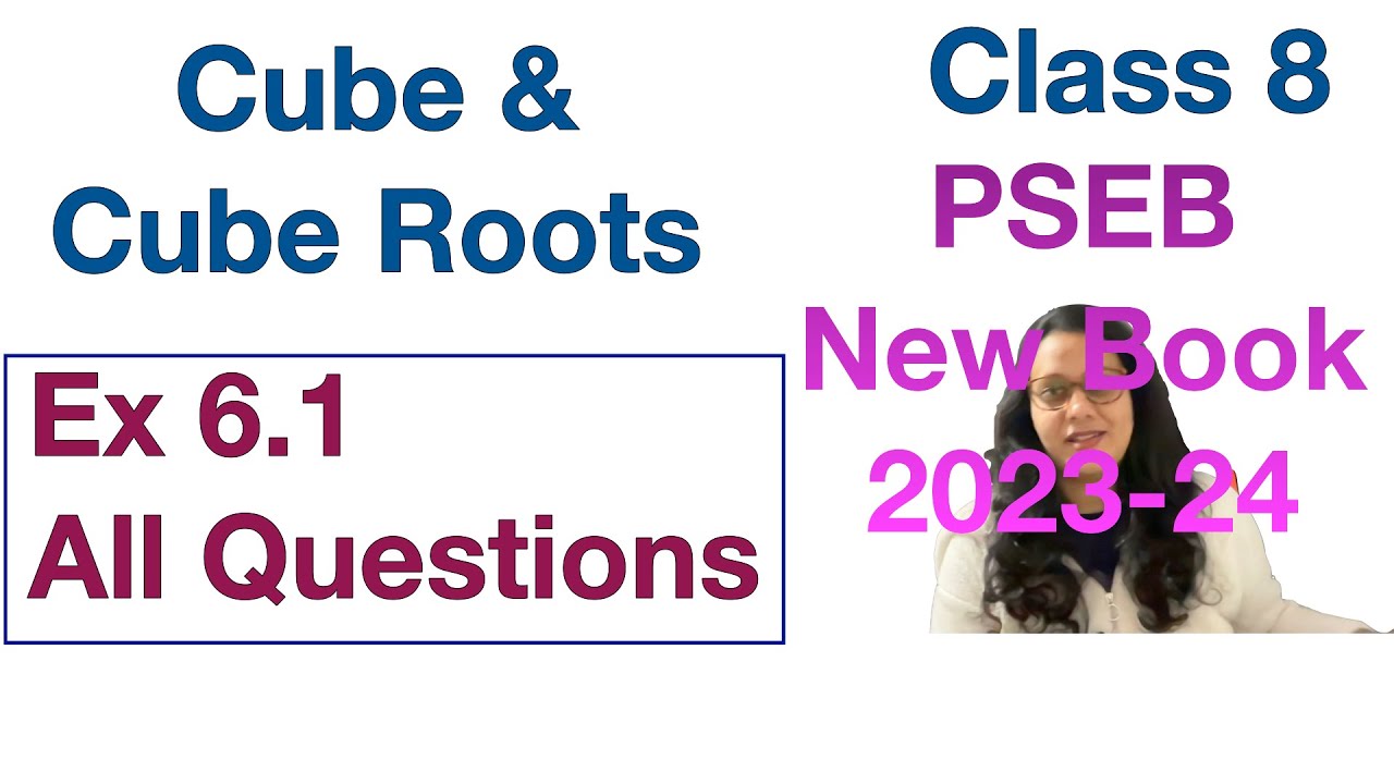 Q1 Ex 6.1 Class 8 | Cube And Cube Roots | Chapter 6 | PSEB Maths