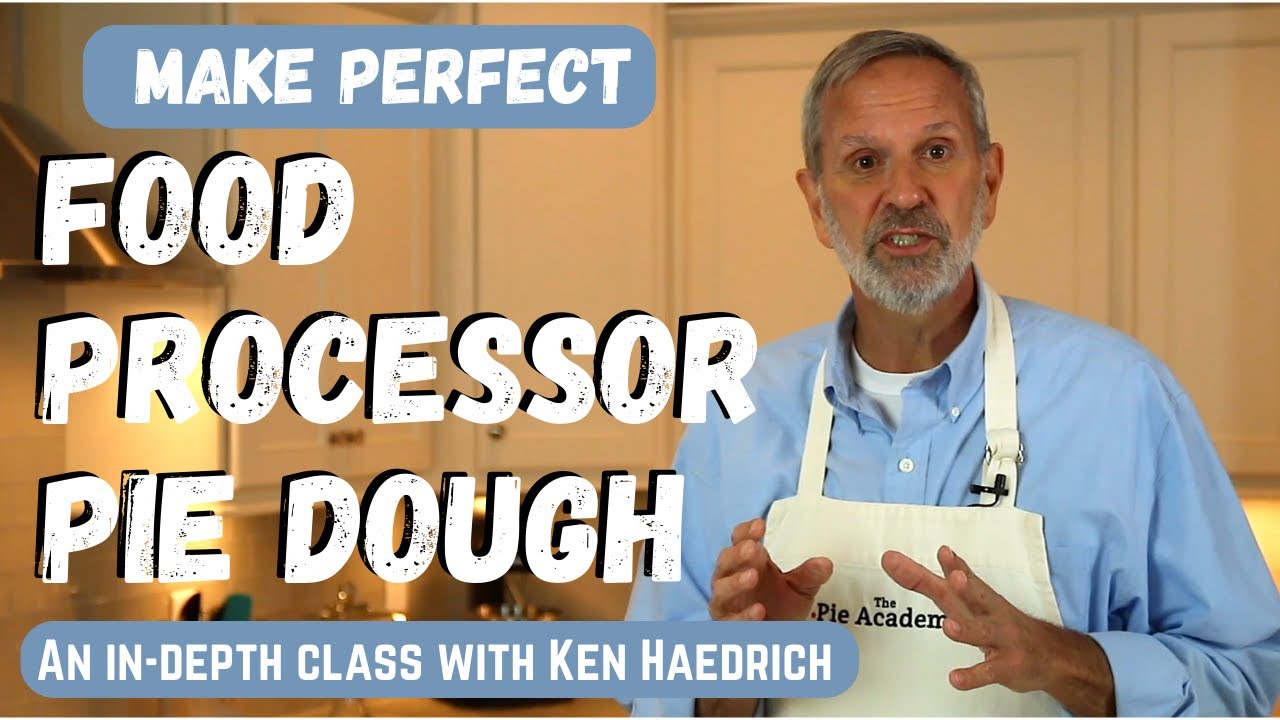 How to Make Perfect Food Processor Pie Pastry