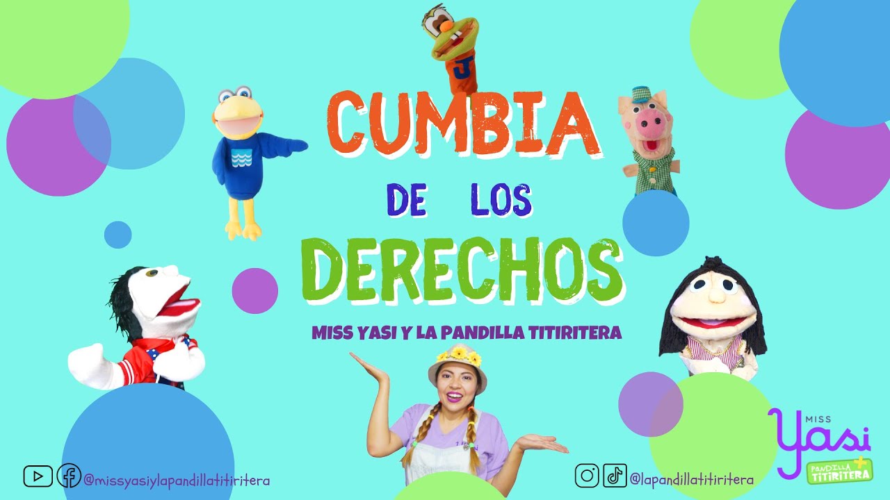 💜CUMBIA DE LOS DERECHOS 🥁- MISS YASI Y LA PANDILLA TITIRITERA