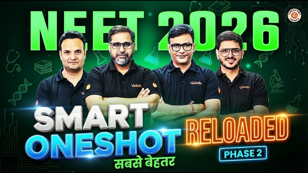 SMART One Shot Reloaded Phase 2 🚀 | सबसे बेहतर 🔥| Sankalp NEET Vedantu