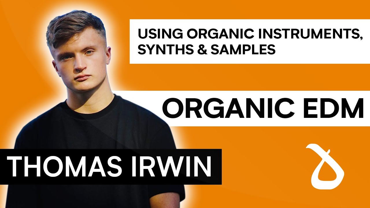 Lessons of Dharma: Using Organic Instruments, Synths & Samples with Thomas Irwin