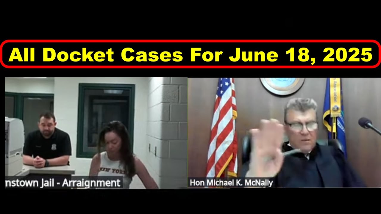 Judge McNally's Entire Docket  June 18, 2025 - Vikky's Court Watch