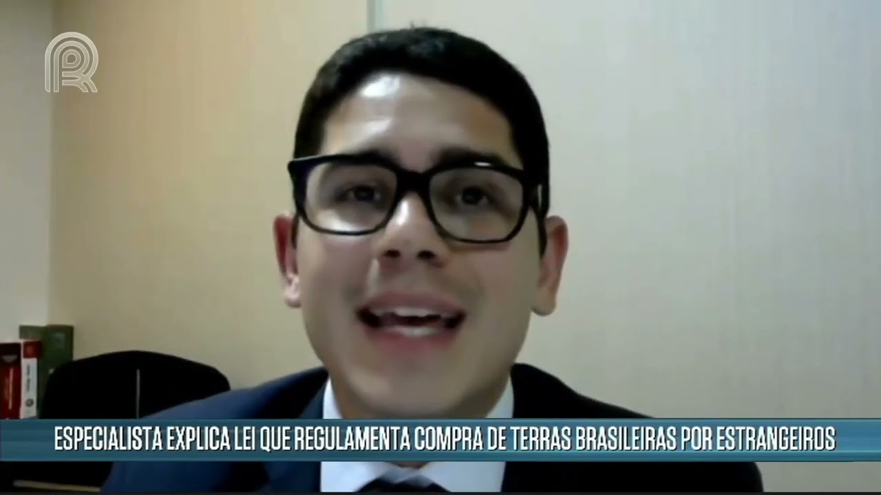 Especialista explica lei que regulamenta compra de terras brasileiras por estrangeiros | Canal Rural