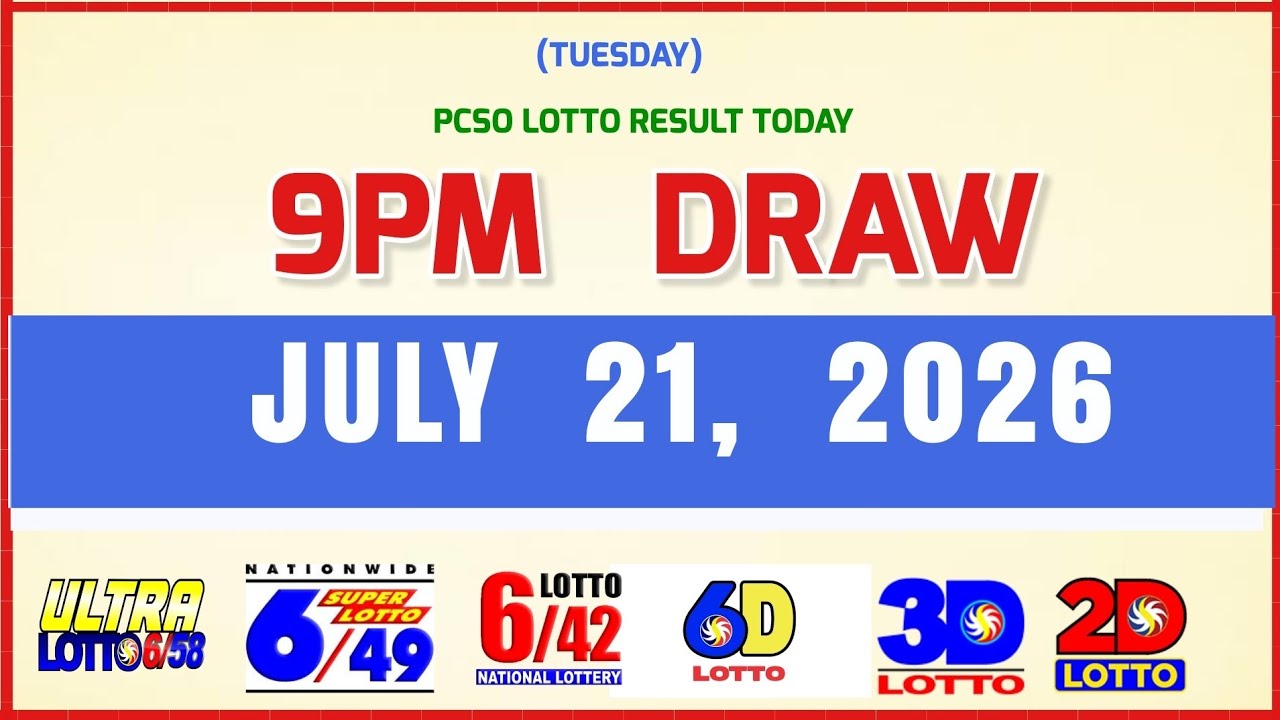 Lotto Results Today 9pm Draw July 21 2026 PCSO