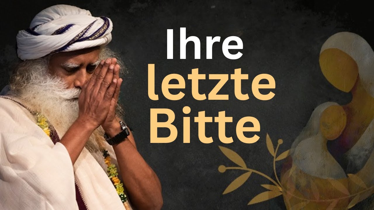 Als meine Mutter im Sterben lag, traf ich diese Entscheidung | Sadhguru