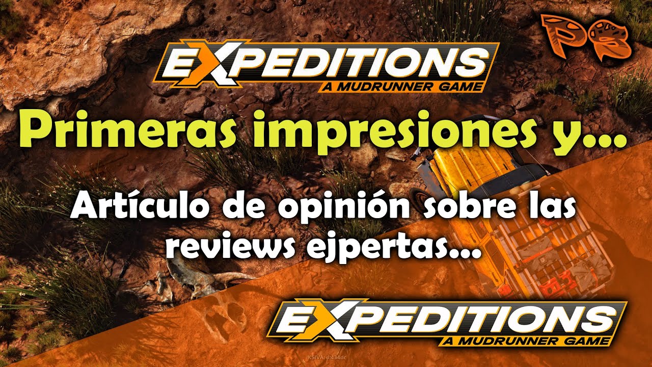 Expeditions #1 - Primeras impresiones y opinión sobre las reviews destructivas