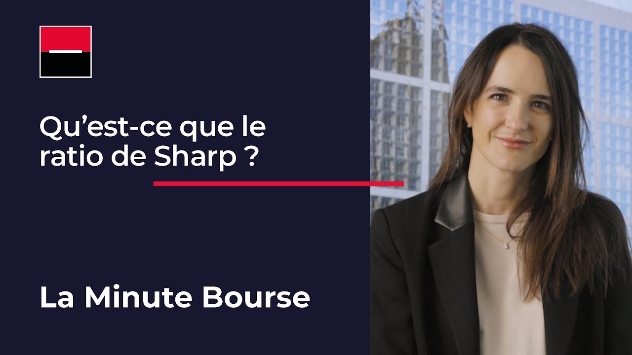 La Minute Bourse: Qu&rsquo;est-ce que le ratio de Sharp&nbsp;?