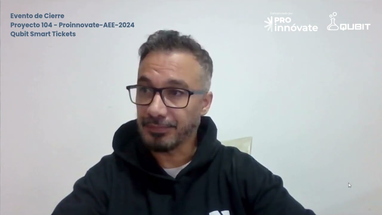 Evento de Cierre Proyecto 104   Proinnovate AEE 2024 Qubit Smart Tickets