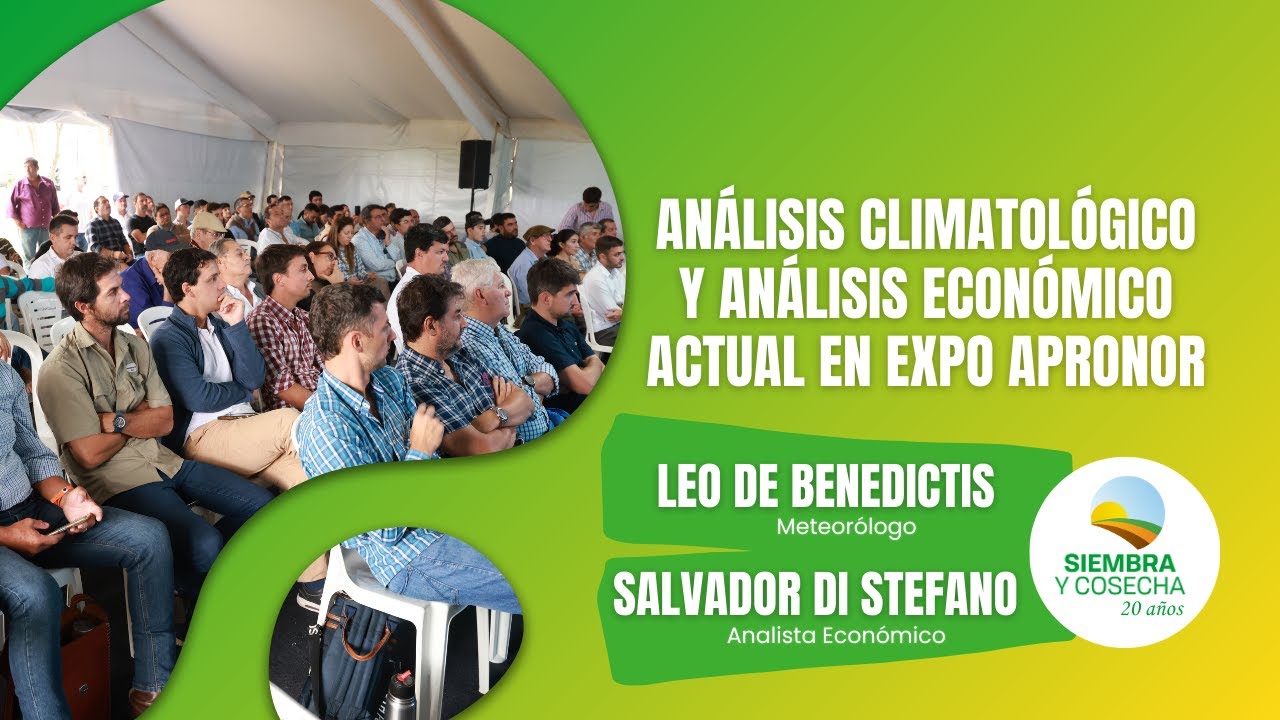 SIEMBRA Y COSECHA TV: Análisis climatológico y económico en Expo APRONOR