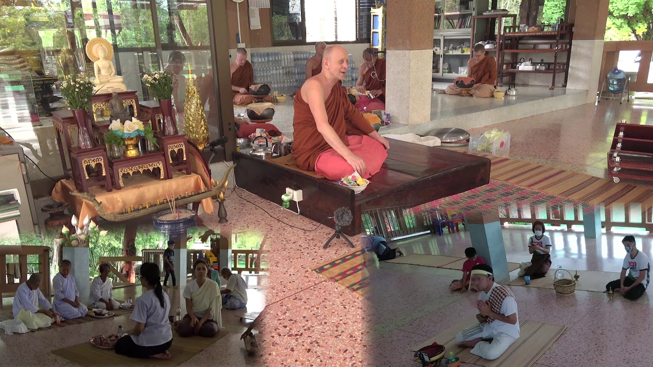 Ajahn Martin (23/05/20) Morning meal and Talk in English and Thai