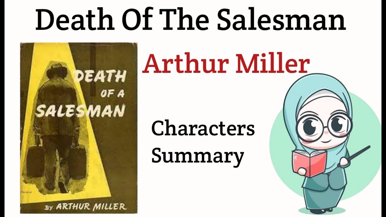 Death Of a Salesman By Arthur Millar bangla summary