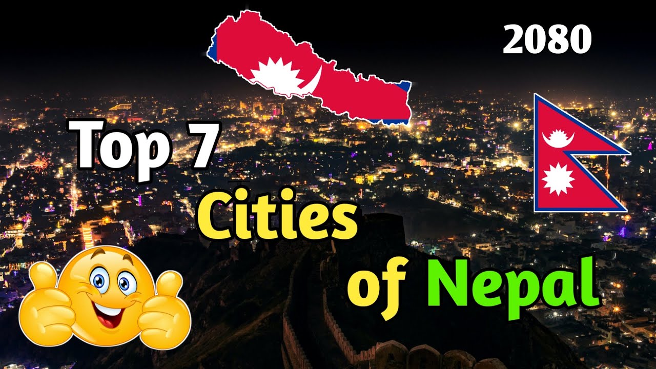 Top 7 Cities of Nepal in 2023- Explain Top 10 cities of Nepal in 2023 By Youth pahadi💯..