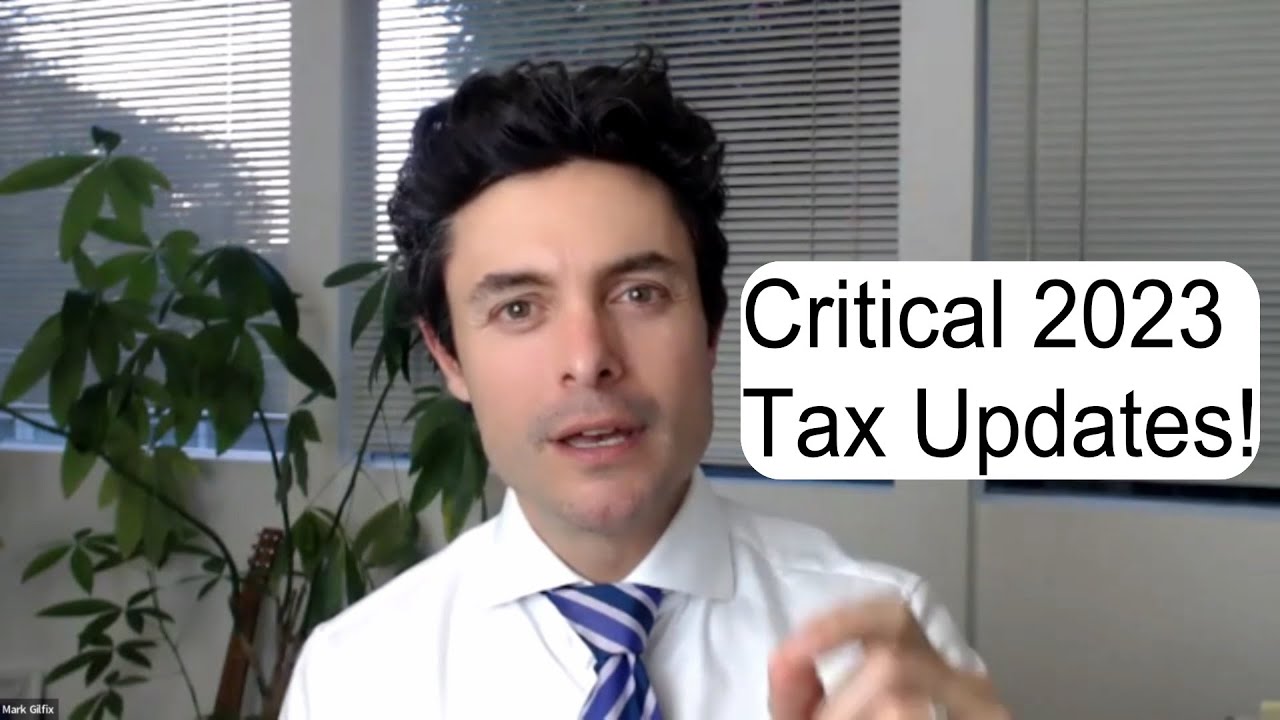 How Will Taxes Change in 2023? Critical Estate and Income Tax Updates!