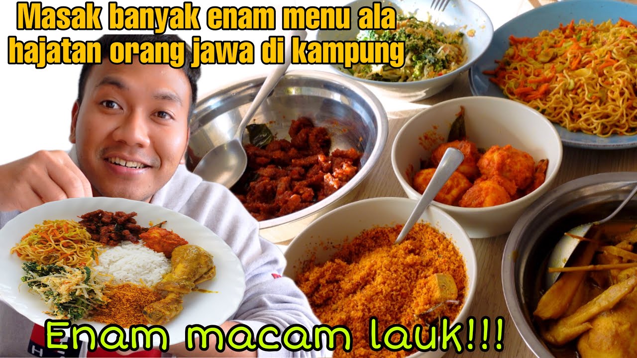 MASAK BANYAK ENAM MENU HAJATAN ALA ORANG JAWA DI KAMPUNG !!! SAKING PENGENYA MAKAN MENU INI !!!