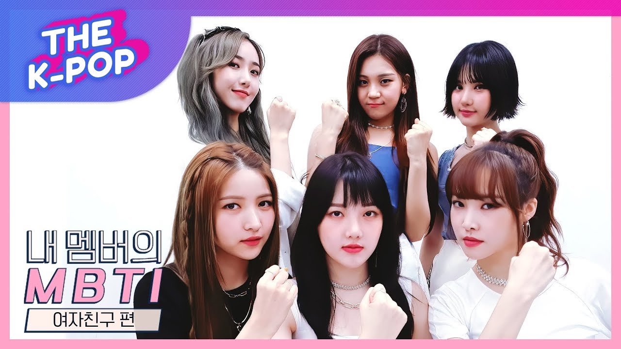 GFRIEND, Who is the new leader who threatened So-Leader's leadership? [MBTI of My Members]