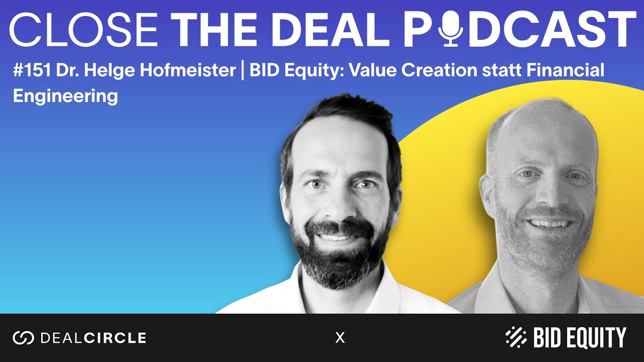 #151 Dr. Helge Hofmeister | BID Equity: Value Creation statt Financial Engineering
