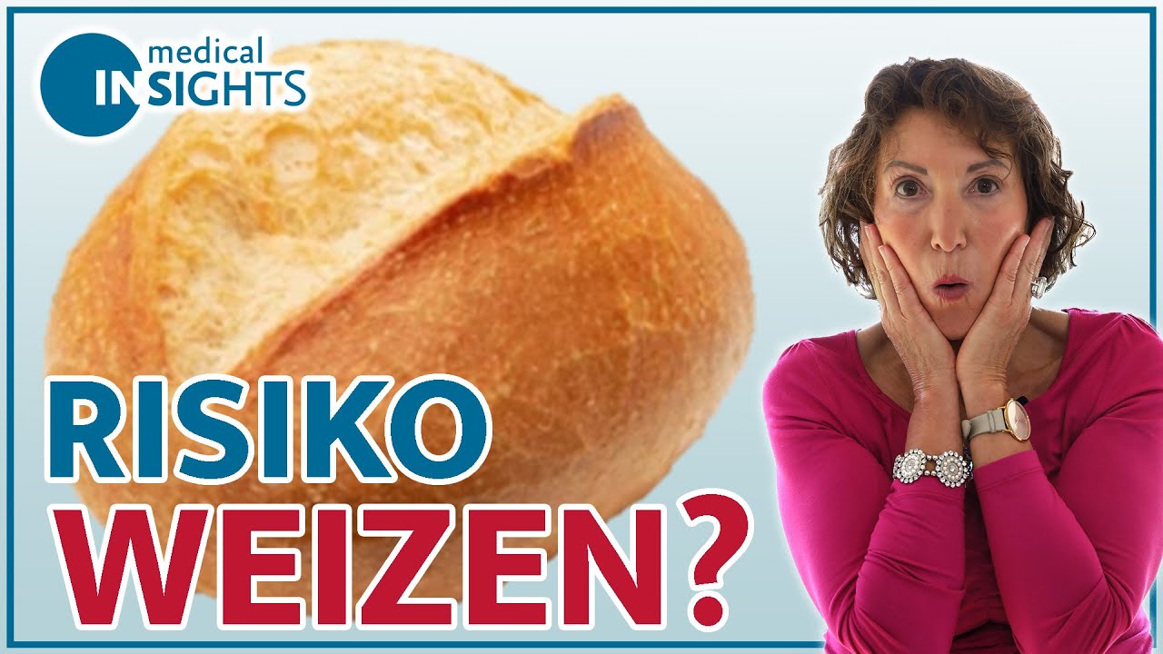 Die Droge Weizen - macht Weizen krank? | medical INSIGHTS