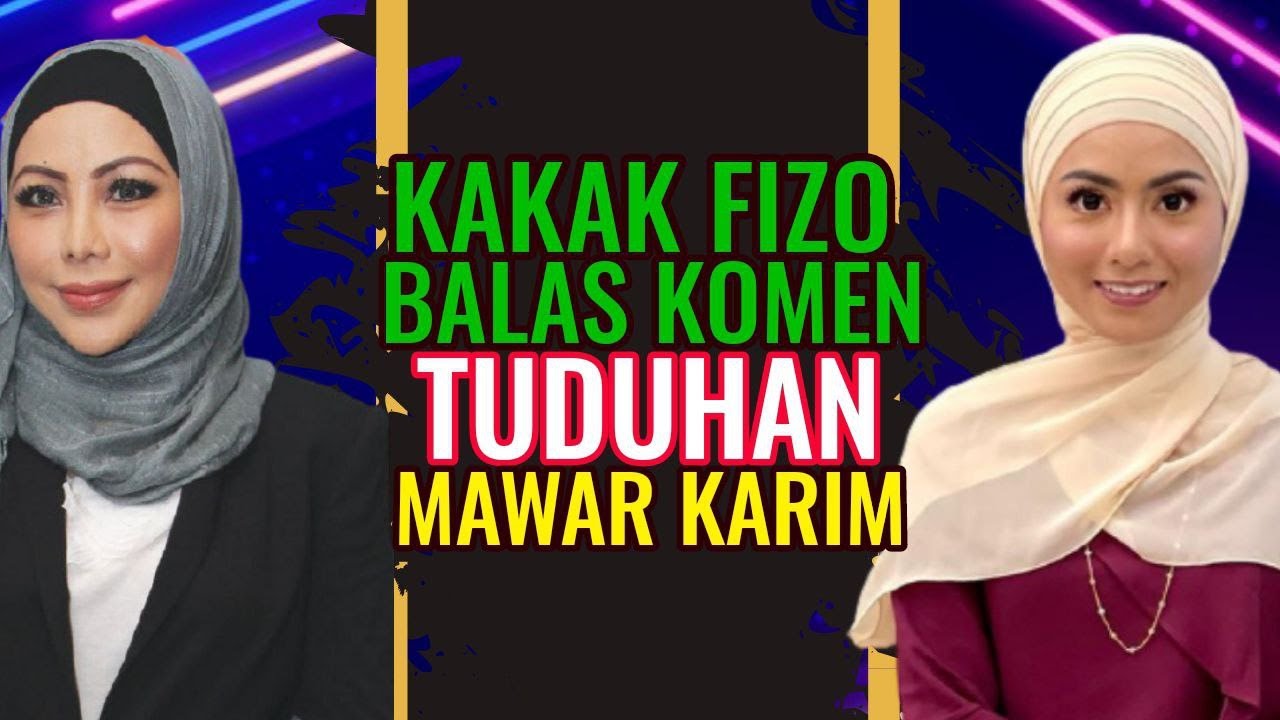 Kakak Fizo Omar Jawap Tuduhan Mawar Karim! Ini Komen Ringkas Tapi Berbisa Beliau